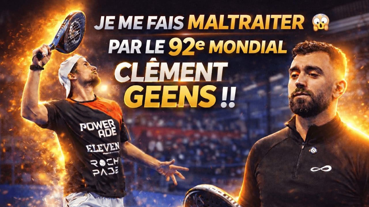 actu padel clement geens youtube esteban padel