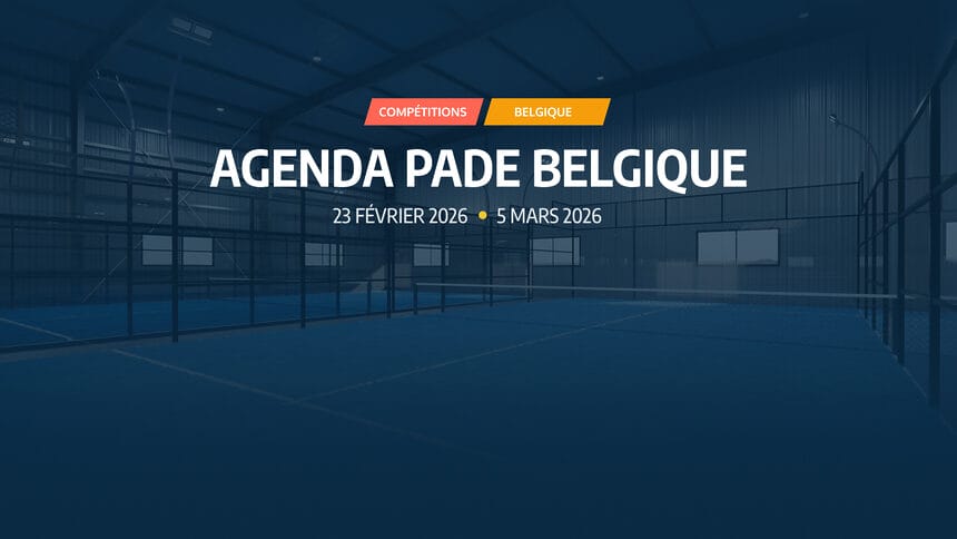 agenda padel belgique 23 fevrier 5 mars