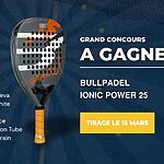 jeu concours bullpadel ionic power 25
