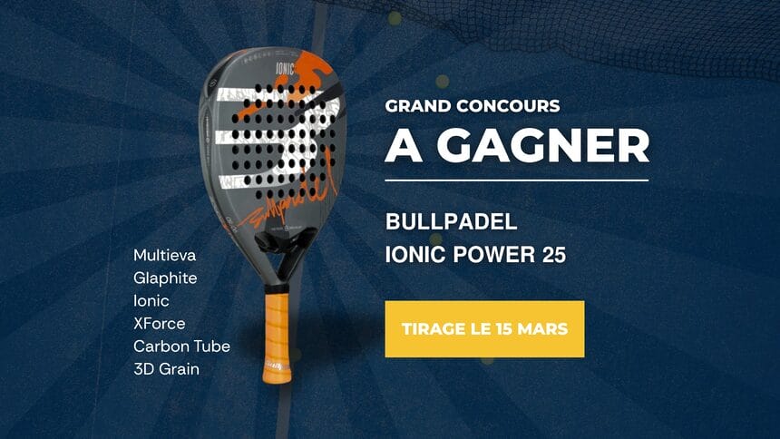 jeu concours bullpadel ionic power 25