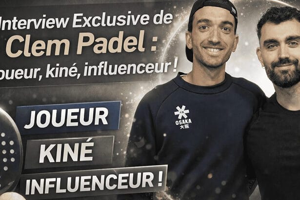 actu padel clem padel kine