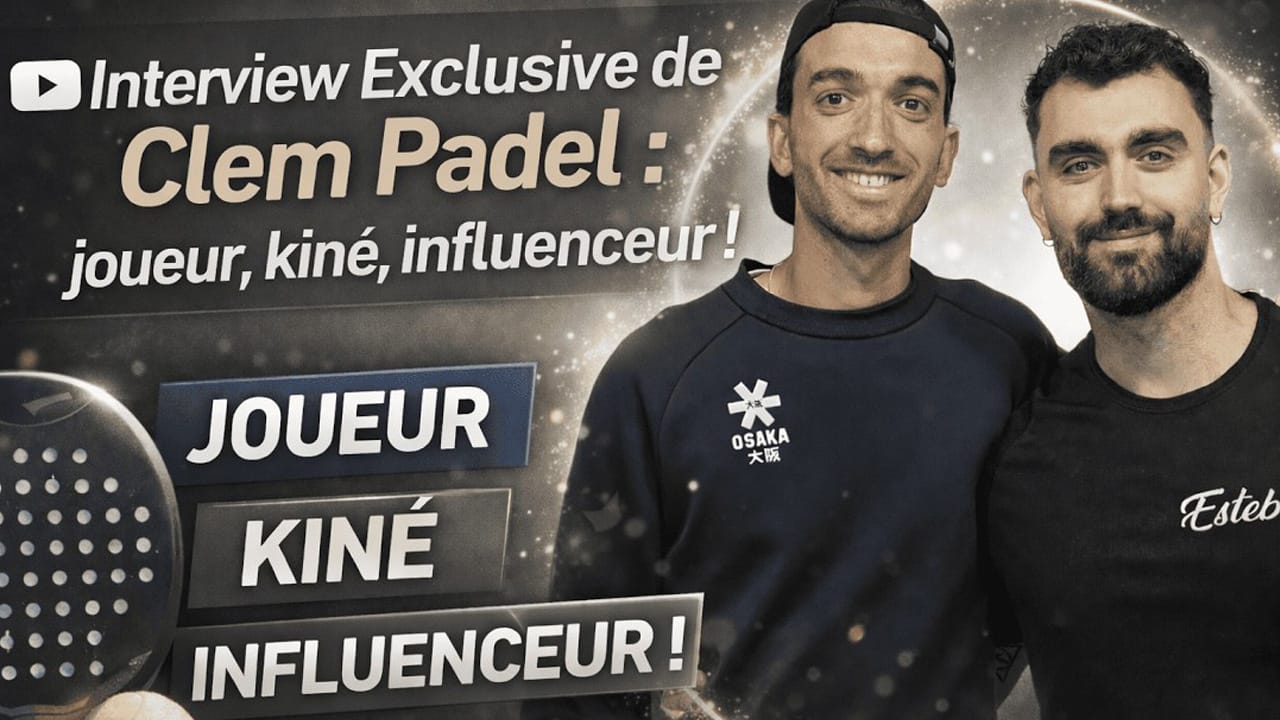 actu padel clem padel kine