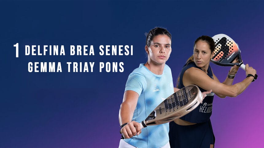 actu pádel delfina brea senesi gemma triay