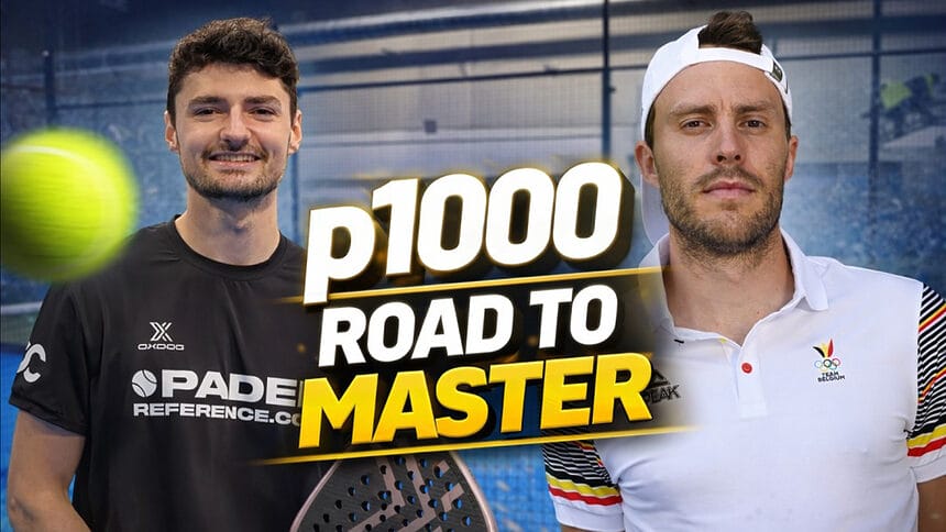 actu padel road to master p1000 maxime de loyer jerome peeters