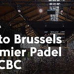 bruselas premier Padel 2026 tour taxis belgian days